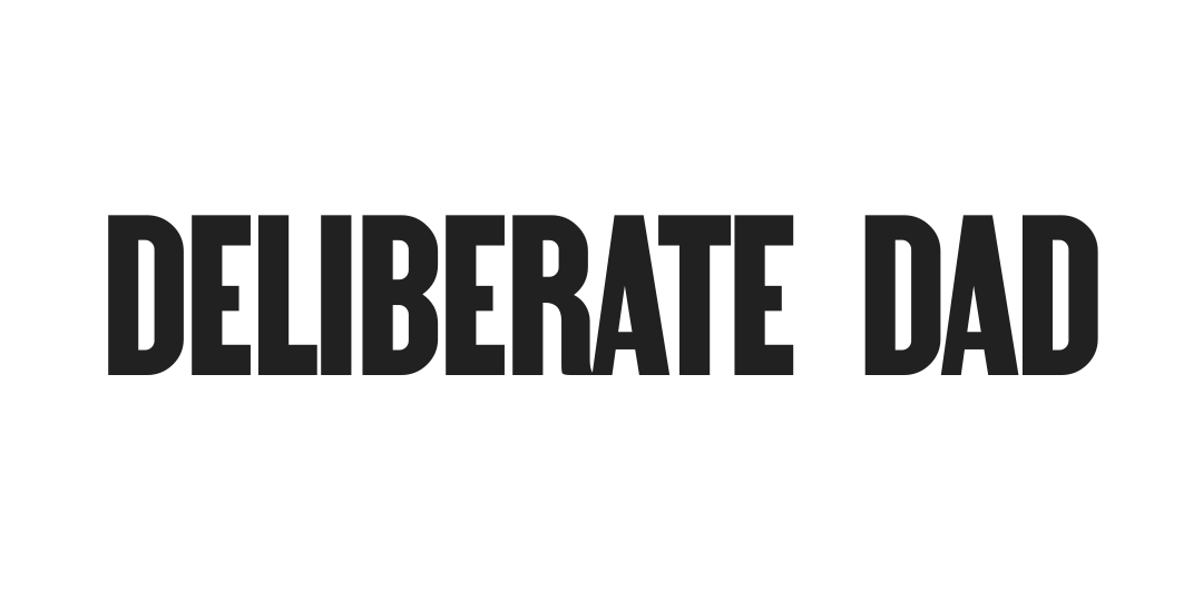 Deliberate Dad